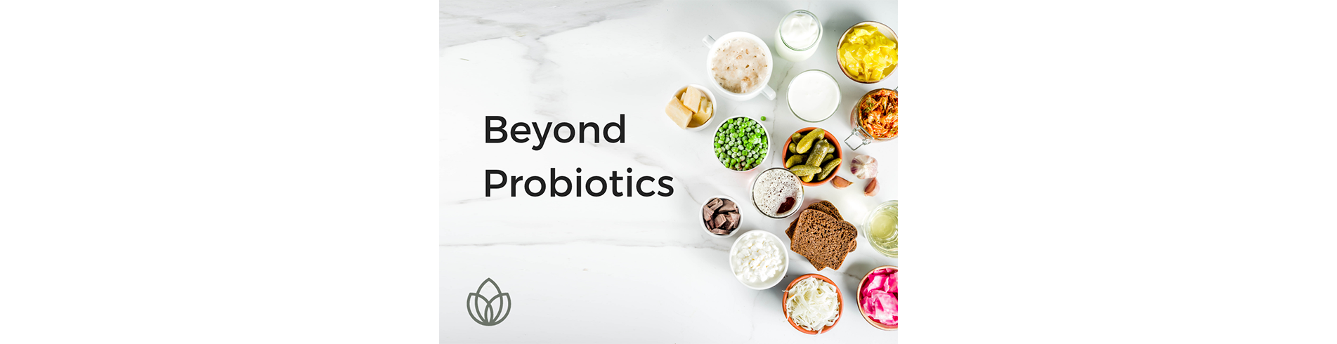 Beyond Probiotics – From Kombucha to Kimchi